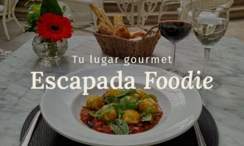 Escapada foodie